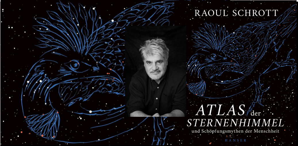 Lesung Raoul Schrott: <br>Atlas der Sternenhimmel